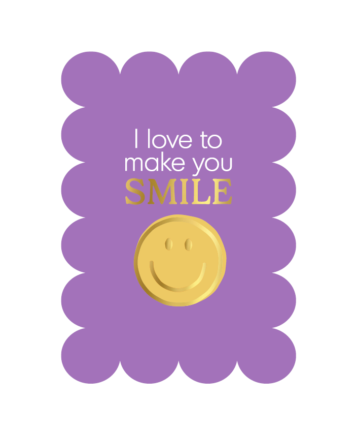Wenskaart - I love to make you smile