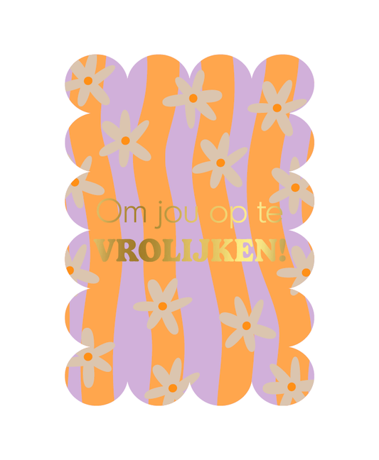 Wenskaart - om jou op te vrolijken