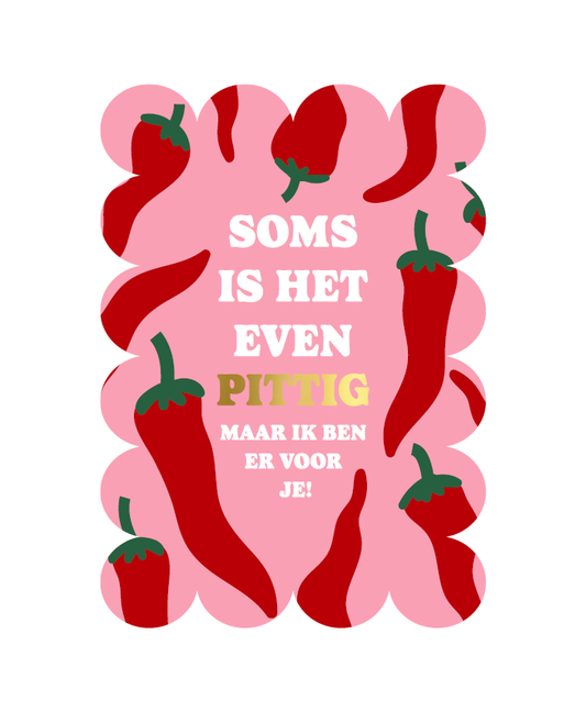 Wenskaart - soms is het even pittig