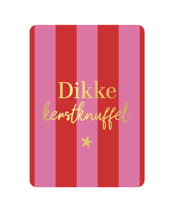 Wenskaart - Dikke kerstknuffel