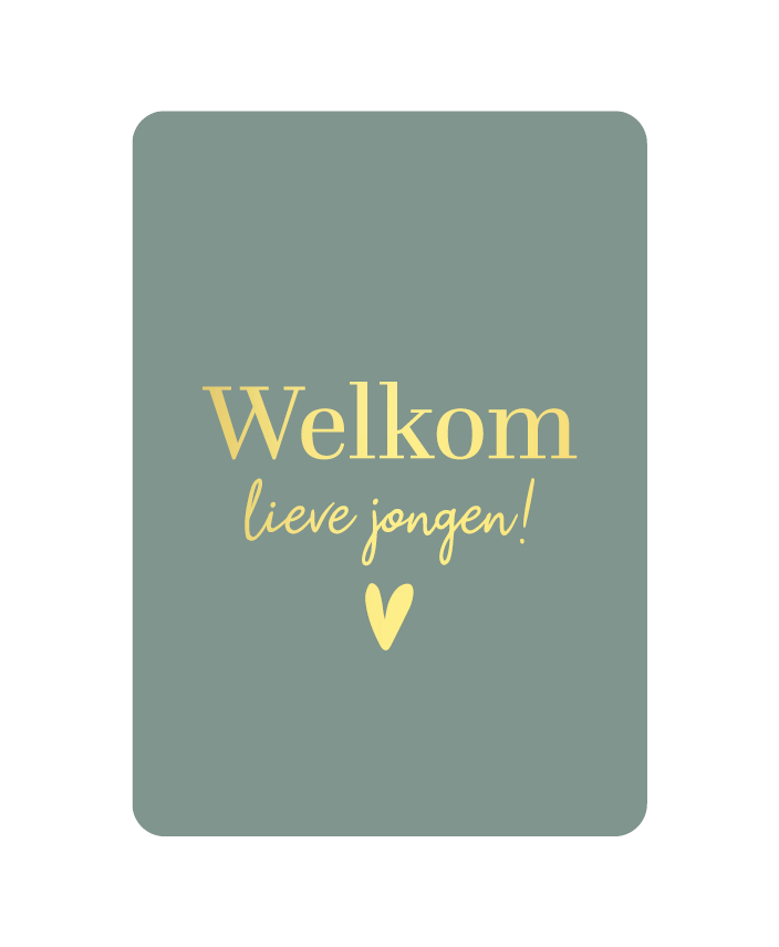 Wenskaart - Welkom lieve jongen