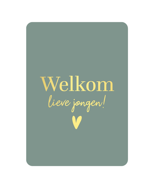 Wenskaart - Welkom lieve jongen