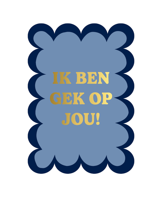 Wenskaart - ik ben gek op jou